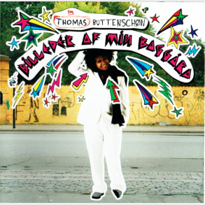 Thomas Buttensch�n - Billeder Af Min Bagg�rd (2008)