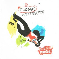 Thomas Buttenschn - Fantastiske Mandag (2006)