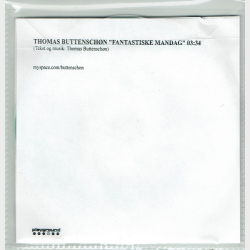 Thomas Buttenschn - Fantastiske Mandag (Promo)