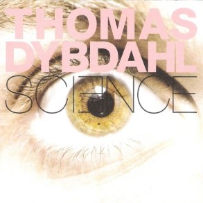 Thomas Dybdahl - Science (2006)