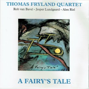Thomas Fryland Quartet - A Fairy's Tale (1993)