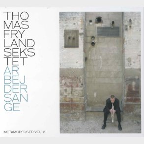 Thomas Fryland Sekstet - Arbejdersange (2004) (Digi)