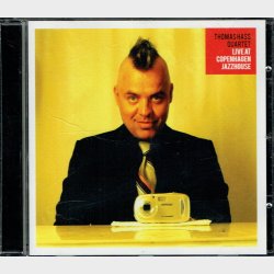 Thomas Hass Quartet - Live At Copenhagen Jazzhouse