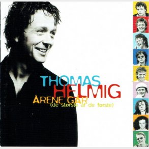 Thomas Helmig - �rene G�r (de St�rste Af De F�rste) (1997)