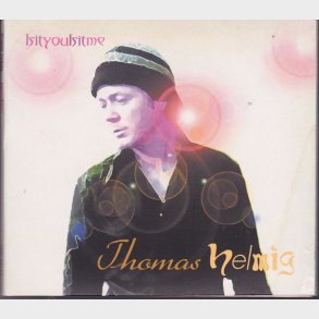 Thomas Helmig - Isityouisitme (2001) (Digi)