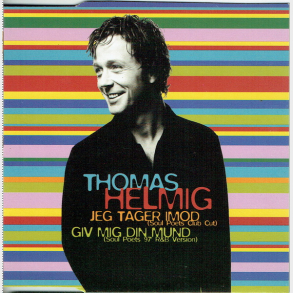 Thomas Helmig - Jeg Tager Imod (1997) (Promo)