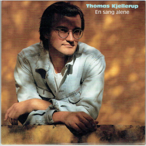 Thomas Kjellerup - En Sang Alene (Fra Komplet Samling)