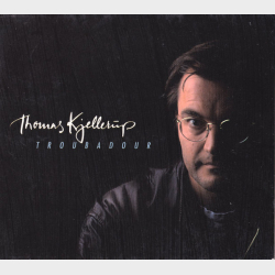 Thomas Kjellerup - Troubadour (1995) (Digi)