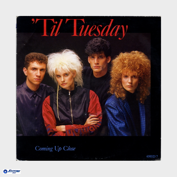 Til Tuesday - Coming Up Close (1986)