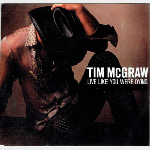Tim McGraw - Live Like You Were Dying (Promo)
