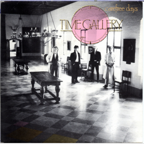 Time Gallery - Carefree Days (1986)