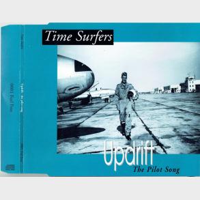 Time Surfers - Updrift (The Pilot Song) (1997) (Promo)