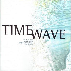 M. Nords, K. Nords, J.B. Christensen & T. Rehling - Timewave (2001)