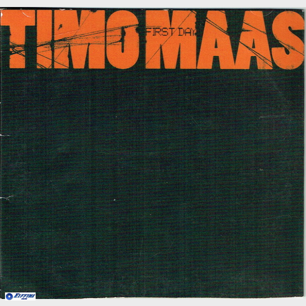 Timo Maas - First Day (2005) (Promo)