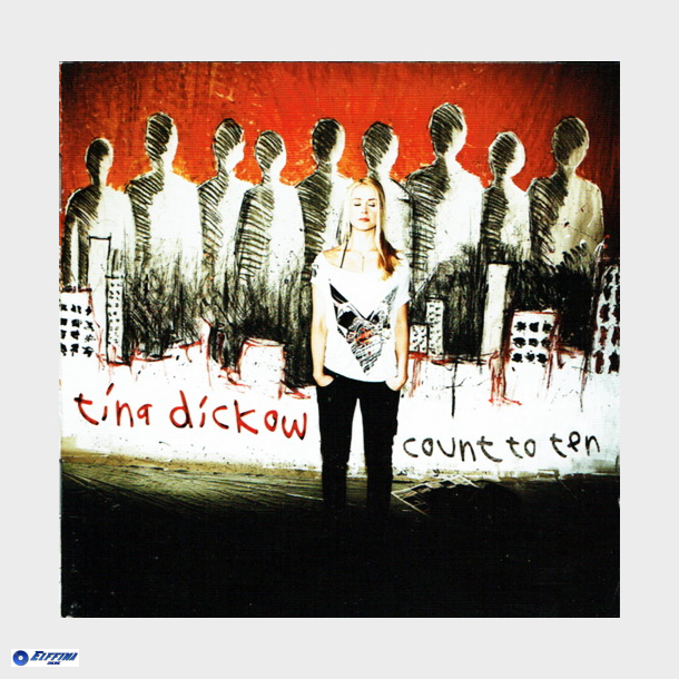 Tina Dickow - Count To Ten (2007) (Digi)