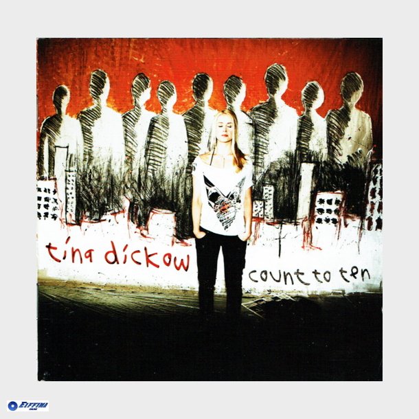 Tina Dickow - Count To Ten (2007) (Digi)