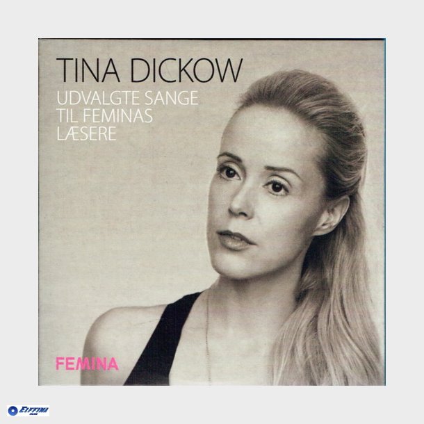 Tina Dickow - Udvalgte Sange Til Feminas Lsere (Promo) (2012)