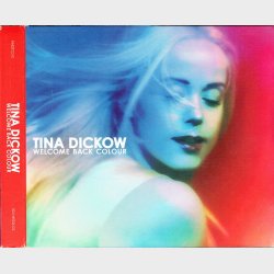 Tina Dickow - Welcome Back Colour (2010) (2xCD (Digi))