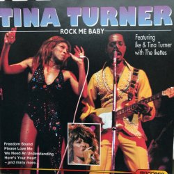 Tina Turner - Rock Me Baby (16015 CD)