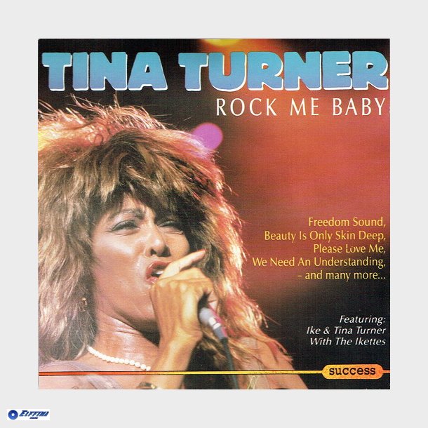 Tina Turner - Rock Me Baby (Success)