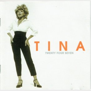 Tina Turner - Twenty Four Seven (1999)