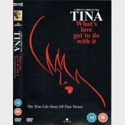 Tina Turner - What's Love Got To Do With It (1993)
