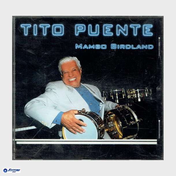 Tito Puente - Mambo Birdland (1999)