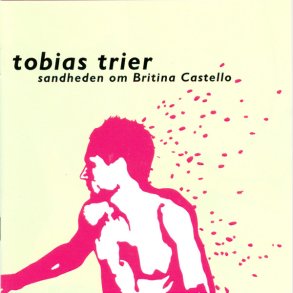 Tobias Trier - Sandheden Om Britina Castello (2001)