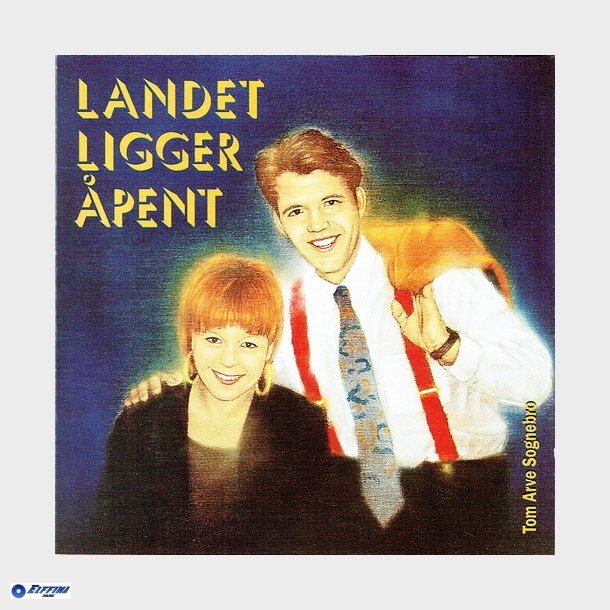 Tom Arve Sognebro - Landet Ligger pent