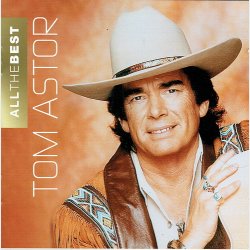 Tom Astor - All The Best (2012)