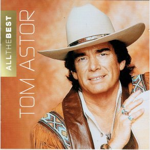 Tom Astor - All The Best (2012)
