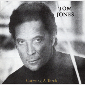 Tom Jones - Carrying A Torch (1991)