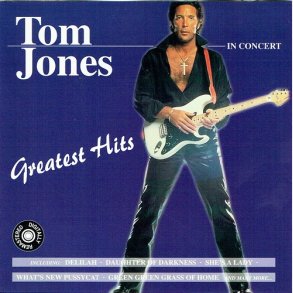 Tom Jones - Greatest Hits In Concert (2002)