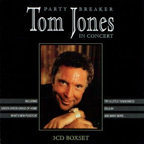 Tom Jones - In Concert Party Breaker (1998) (3xCD Fat Case)