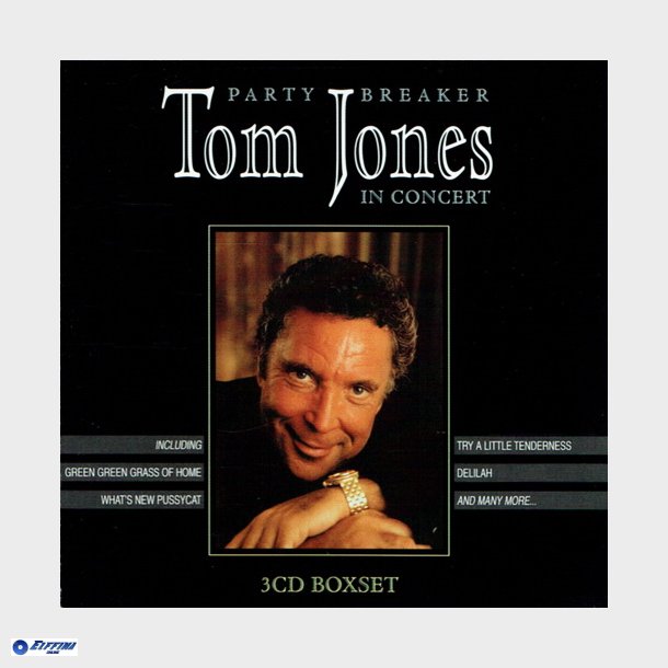 Tom Jones - In Concert Party Breaker (1998) (3xCD Fat Case)