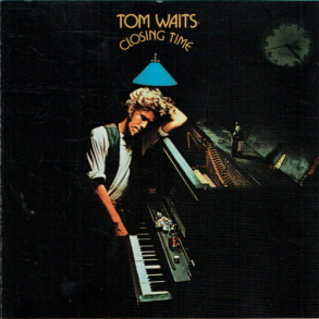 Tom Waits - Closing Time (1989)