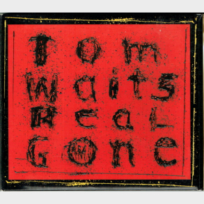 Tom Waits - Real Gone (2004) (Digi)