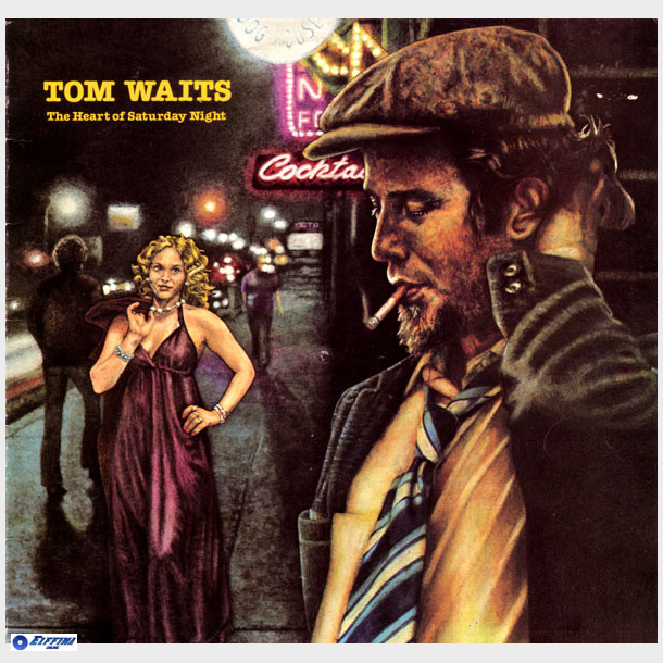 Tom Waits - The Heart Of Saturday Night (1974)