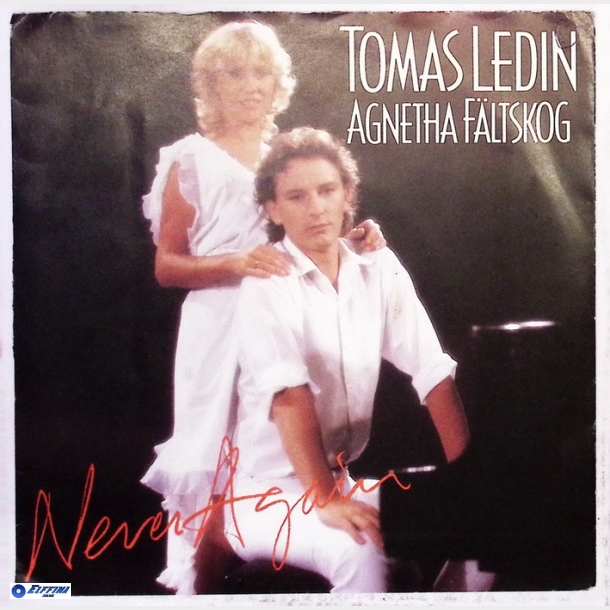 Tomas Ledin &amp; Agnetha F&#132;ltskog - Never Again (1982)