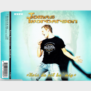 Tomas Thordarson - Hvis Du Vil Ha' Mig (2004)