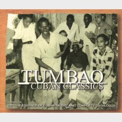 Tumbao Cuban Classics The Essence Of Cuban Music (1999)