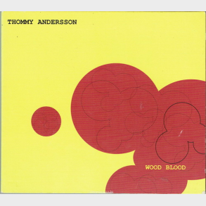Tommy Andersson - Wood Blood