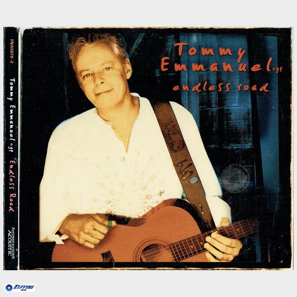 Tommy Emmanuel - Endless Road (2004) (Digi)