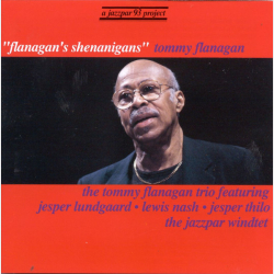 Tommy Flanagan Trio ft. Jesper Lundgaard, Lewis Nash, Jesper Thilo, The JAZZPAR Windtet - Flanagan's Shenanigan's (1994)