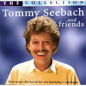 Tommy Seebach And Friends - The Collection (2000)