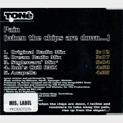 Tone - Pain (When The Chips Are Down...) (1997)