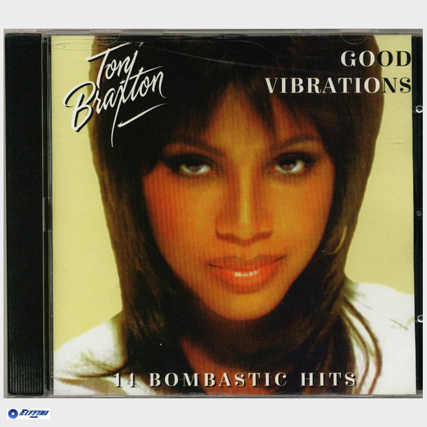 Toni Braxton - Good Vibrations (14 Bombastic Hits) (1997) (Unofficial)