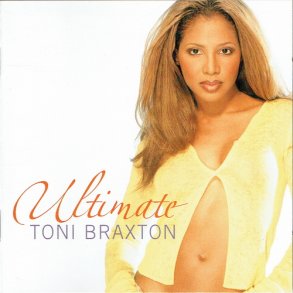 Toni Braxton - Ultimate Toni Braxton (Limited Edition) (2003)
