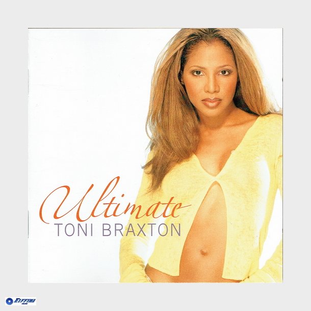 Toni Braxton - Ultimate Toni Braxton (Limited Edition) (2003)