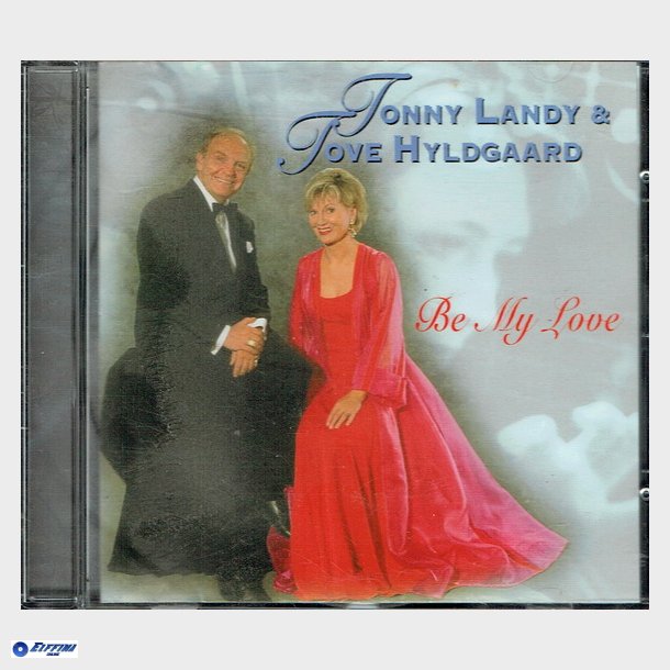 Tonny Landy &amp; Tove Hyldgaard - Be My Love (1999)